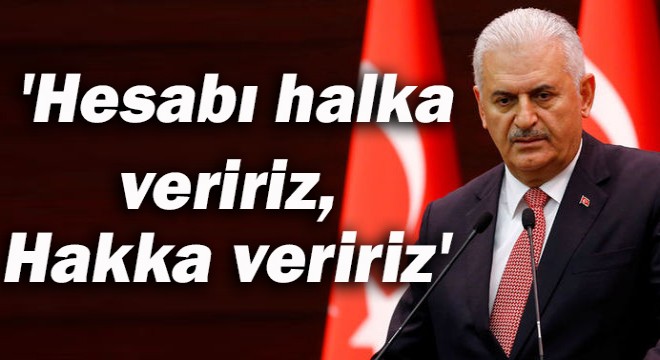  Hesabı halka veririz, Hakka veririz 