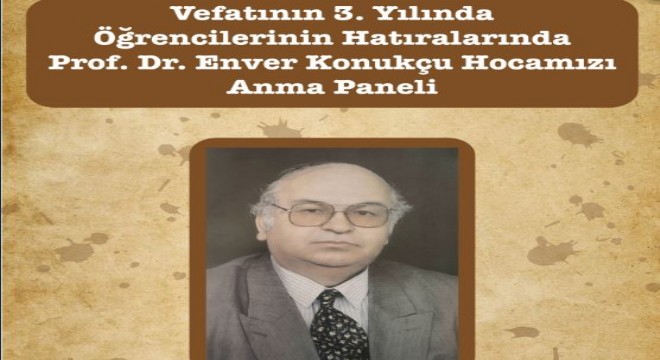 ATAUNİV’den Prof. Dr. Konukçu’ya vefa paneli