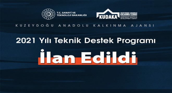 KUDAKA 2021 Teknik Destek Programı açıklandı