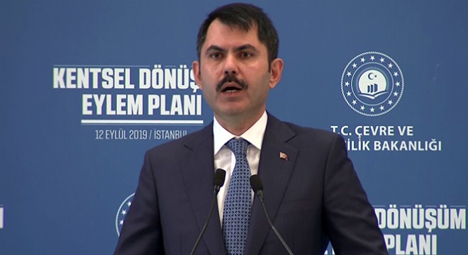 Kurum:  ‘1,5 milyon konutu dönüştüreceğiz’